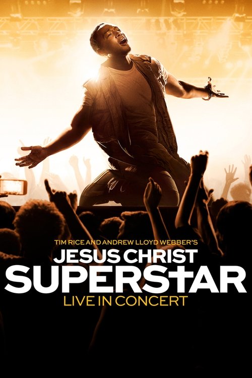 Jesus Christ Superstar Live in Concert 海报