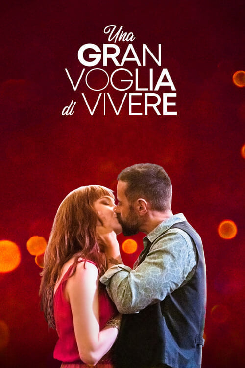 Una gran voglia di vivere 海报