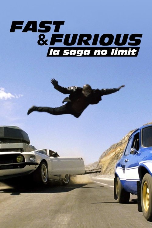 Fast and Furious, la saga no limit 海报
