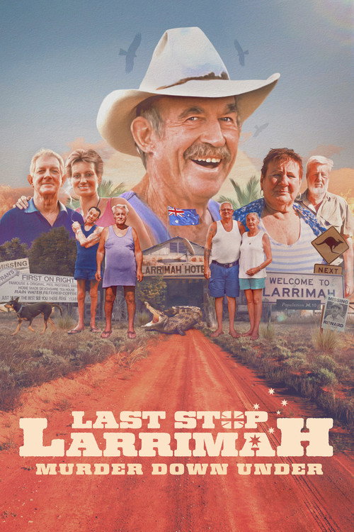 Last Stop Larrimah: Murder Down Under 海报