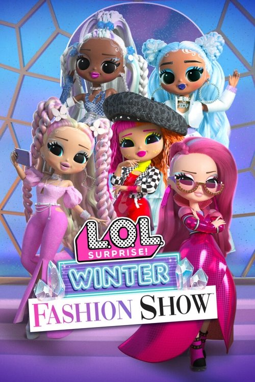 L.O.L. Surprise! Winter Fashion Show 海报