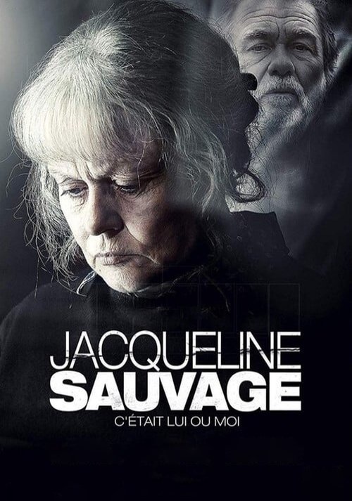 Jacqueline Sauvage - C'était lui ou moi 海报
