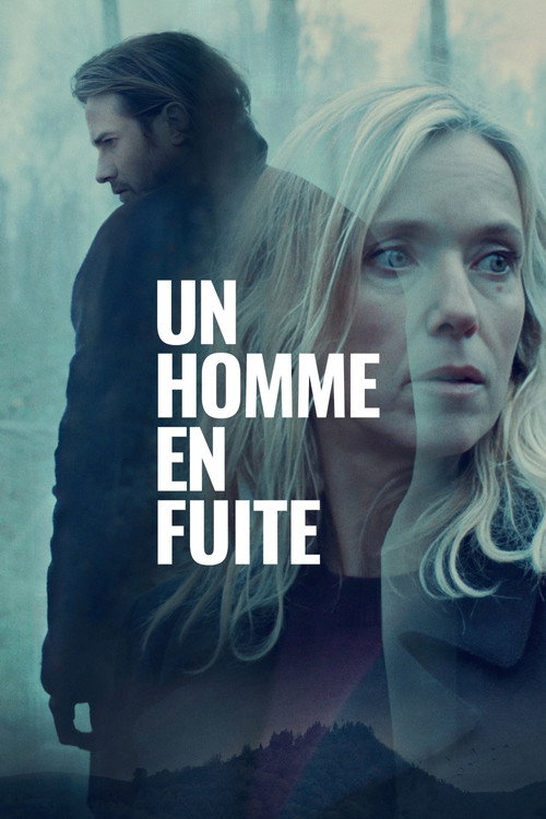 Un homme en fuite 海报