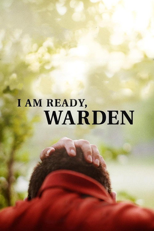 I Am Ready, Warden 海报