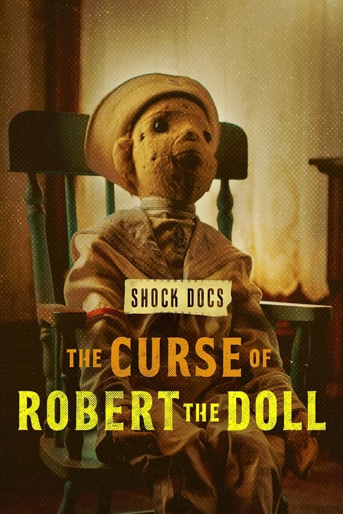 The Curse of Robert the Doll 海报