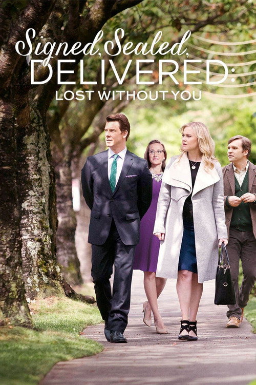Signed, Sealed, Delivered: Lost Without You 海报