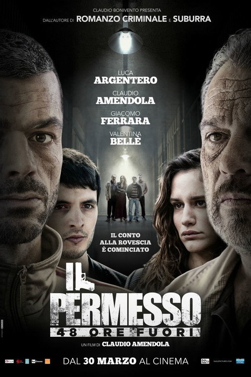 Il permesso: 48 ore fuori 海报