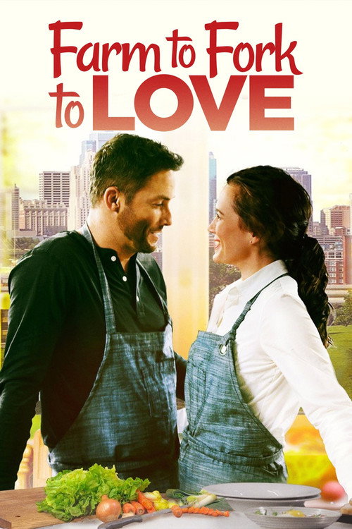 Farm to Fork to Love 海报