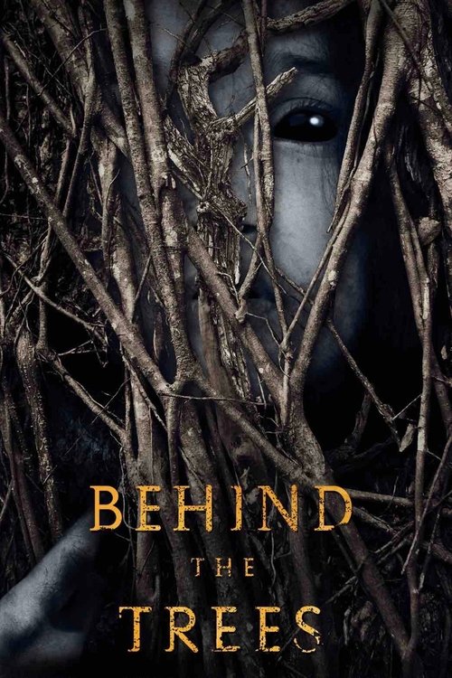 Behind the Trees 海报