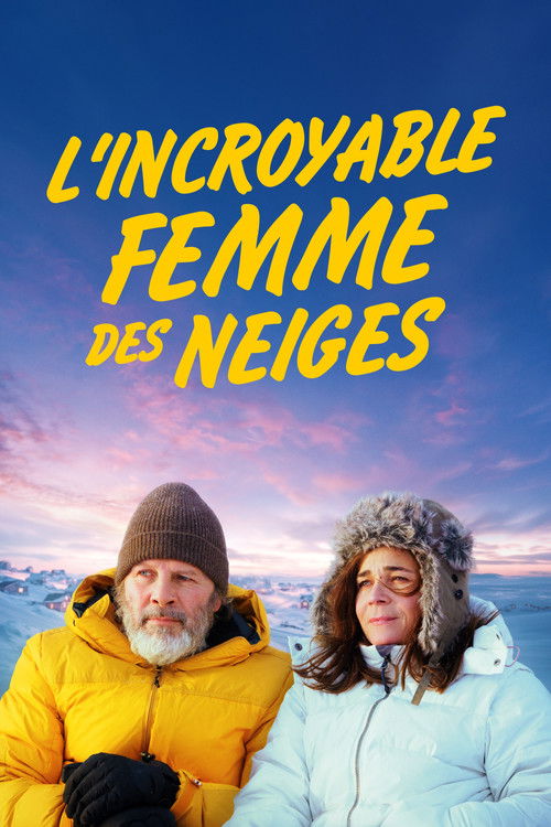 L'Incroyable Femme des neiges 海报