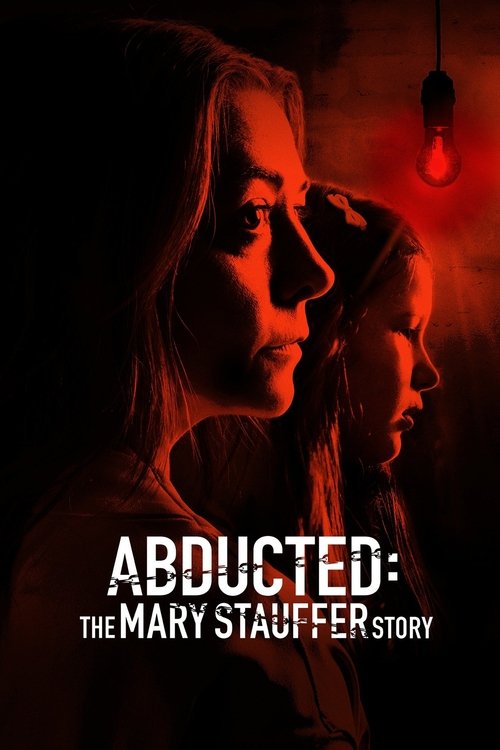 Abducted: The Mary Stauffer Story 海报