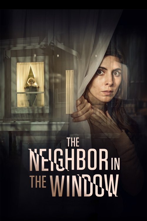 The Neighbor in the Window 海报