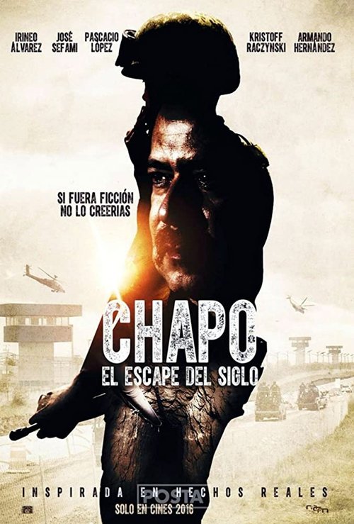 Chapo: El Escape Del Siglo 海报