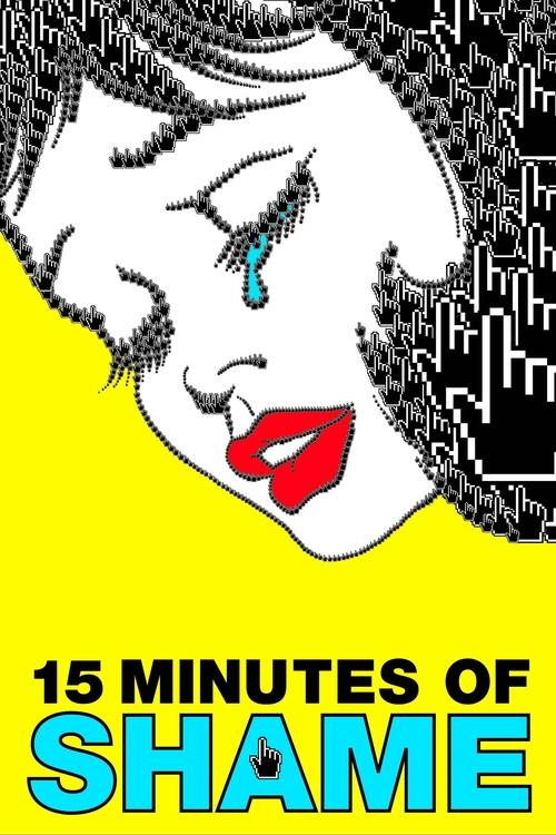 15 Minutes of Shame 海报