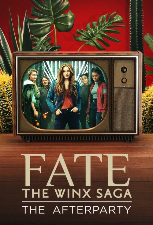 Fate: The Winx Saga - The Afterparty 海报