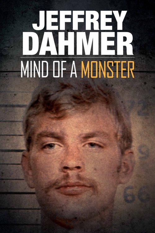 Jeffrey Dahmer: Mind of a Monster 海报