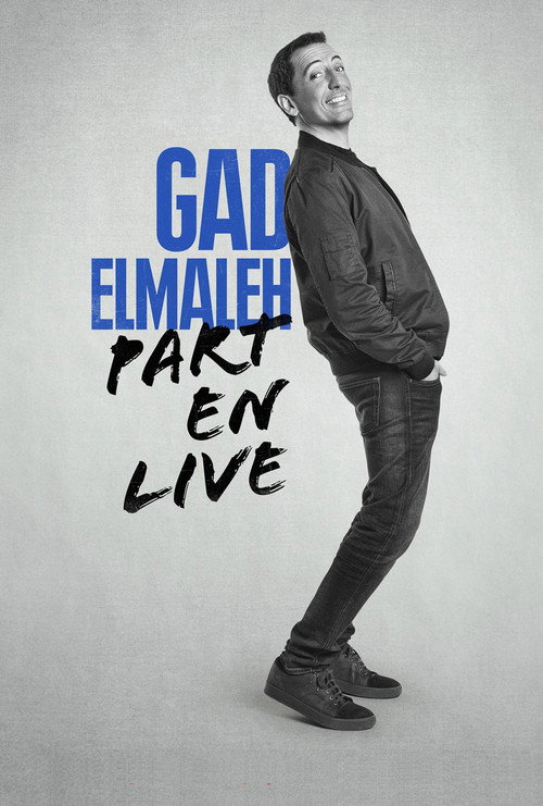 Gad Elmaleh - Part en Live 海报