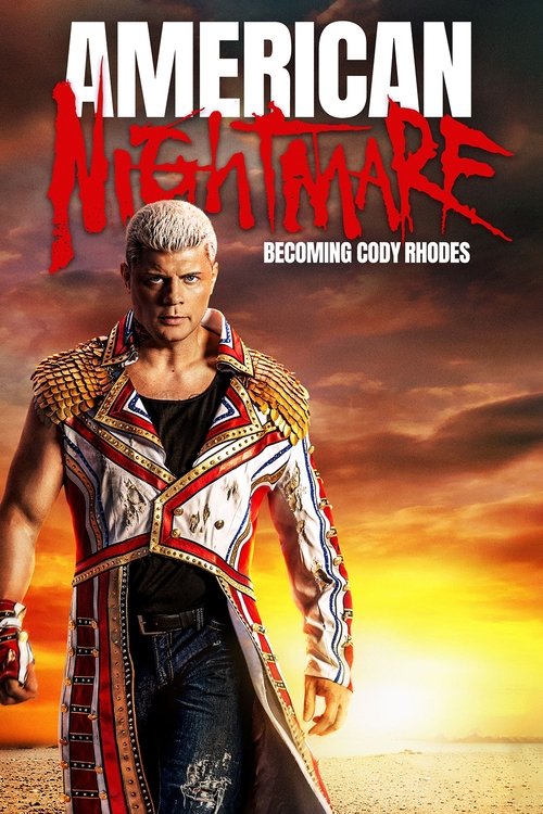 American Nightmare: Becoming Cody Rhodes 海报
