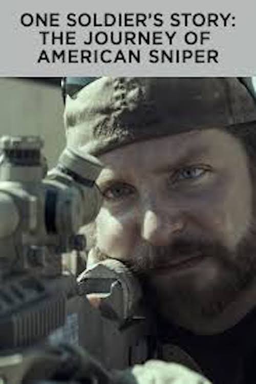 One Soldier's Story: The Journey of American Sniper 海报