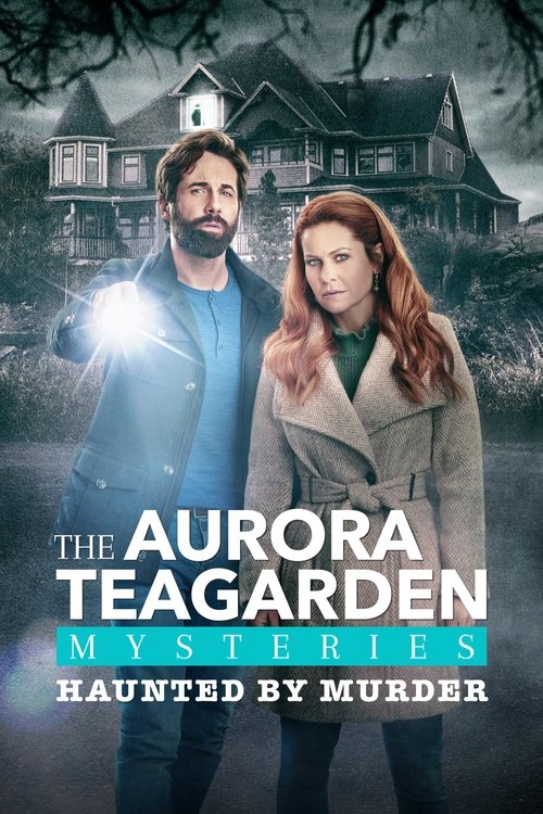 Aurora Teagarden Mysteries: Haunted By Murder 海报