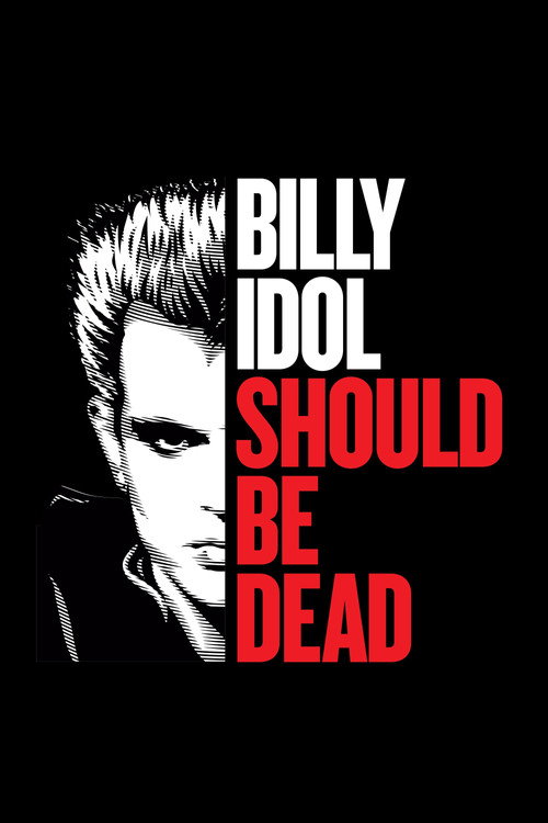 Billy Idol Should Be Dead 海报