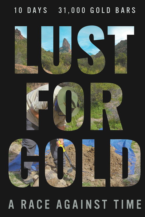 Lust for Gold: A Race Against Time 海报