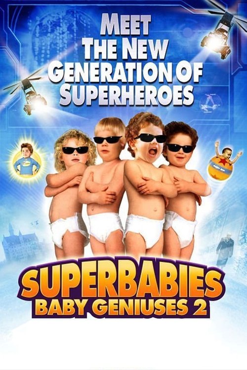 Superbabies: Baby Geniuses 2 海报