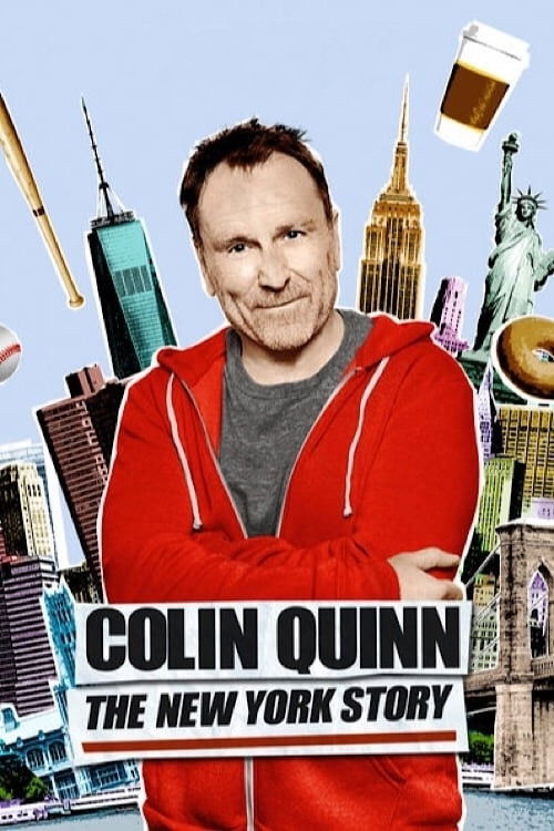 Colin Quinn: The New York Story 海报