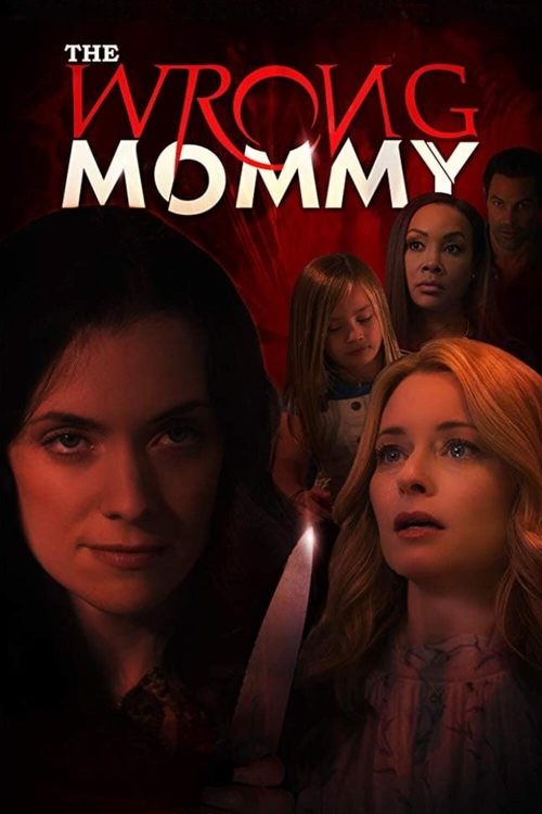 The Wrong Mommy 海报