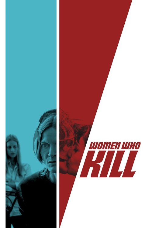 Women Who Kill 海报