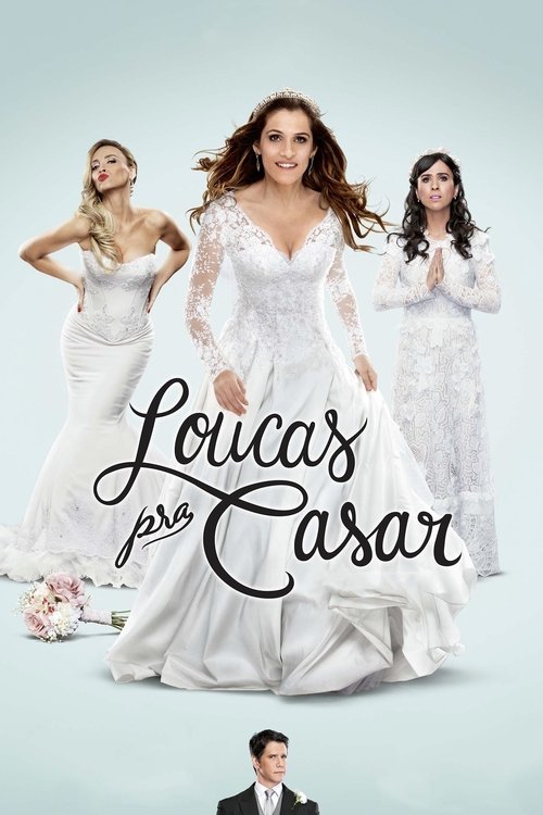 Loucas pra Casar 海报