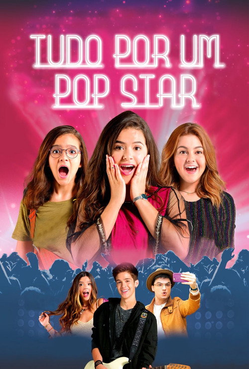 Tudo por um Pop Star 海报