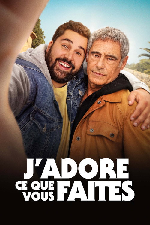 J'adore ce que vous faites 海报