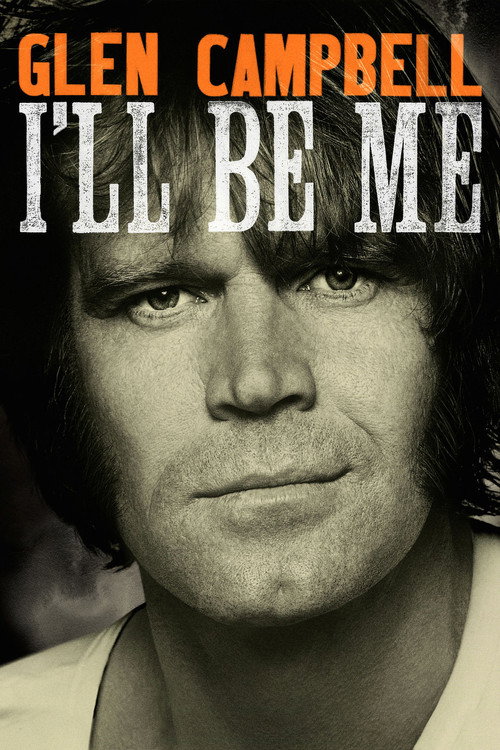 Glen Campbell: I'll Be Me 海报
