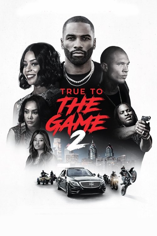 True to the Game 2 海报
