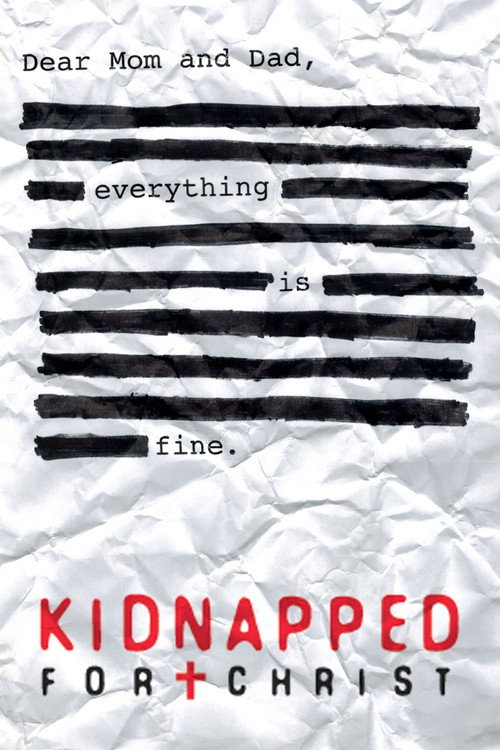 Kidnapped for Christ 海报