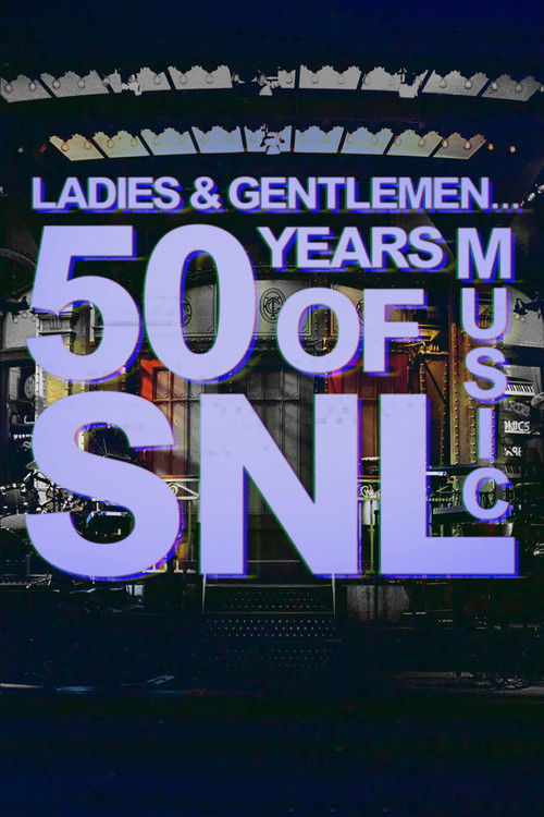 女士们先生们，周六夜现场50年音乐史 海报