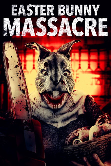 Easter Bunny Massacre 海报