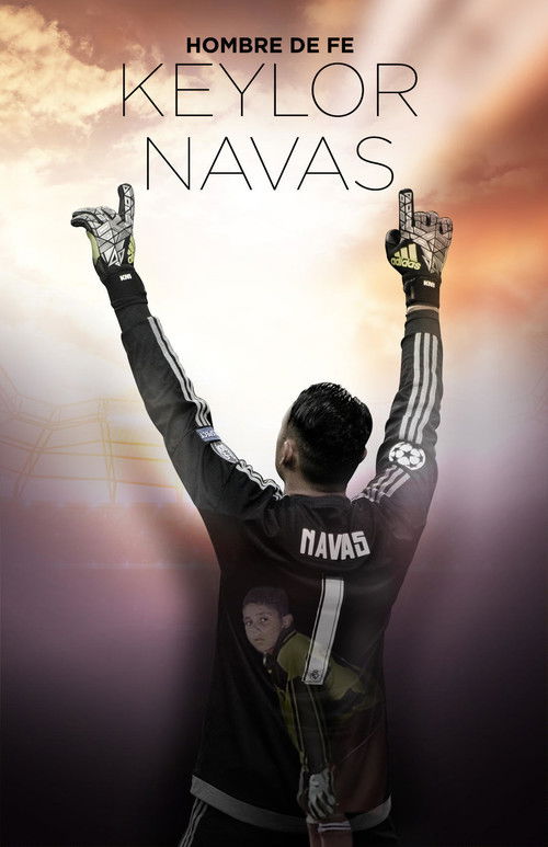 Keylor Navas, Hombre de Fe 海报