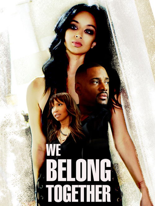 We Belong Together 海报