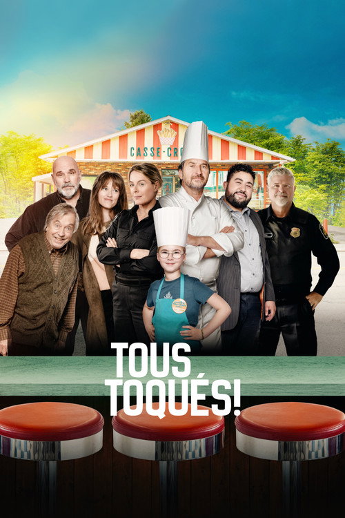 Tous toqués ! 海报