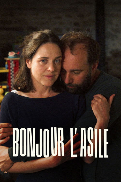 Bonjour l’Asile 海报