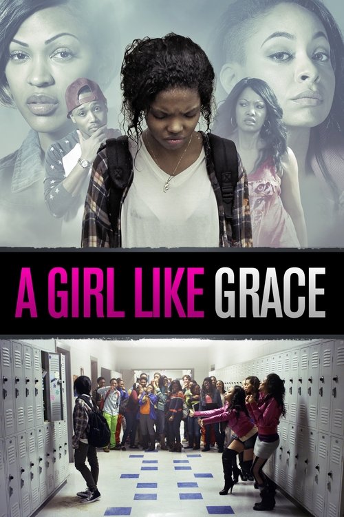 A Girl Like Grace 海报