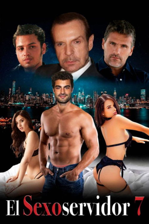El Sexoservidor 7 海报