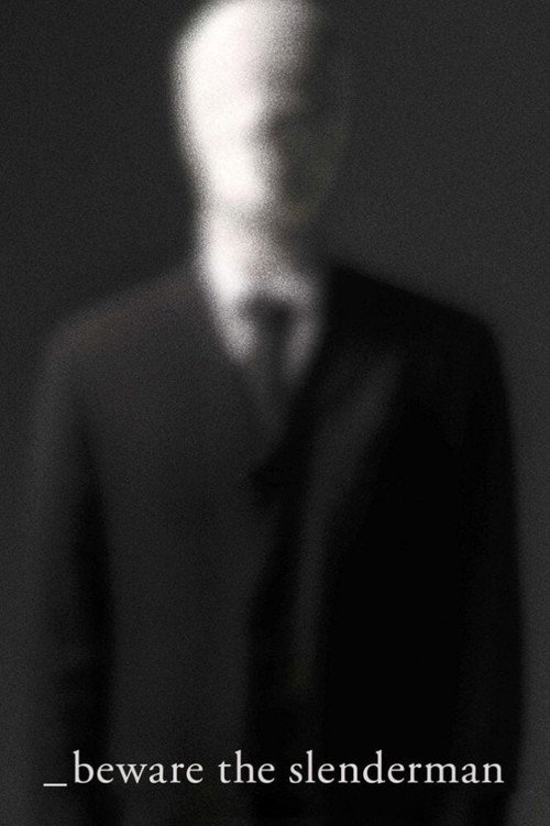 Beware the Slenderman 海报