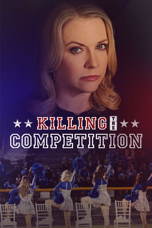 Killing the Competition 海报