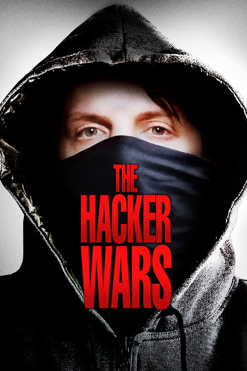 The Hacker Wars 海报