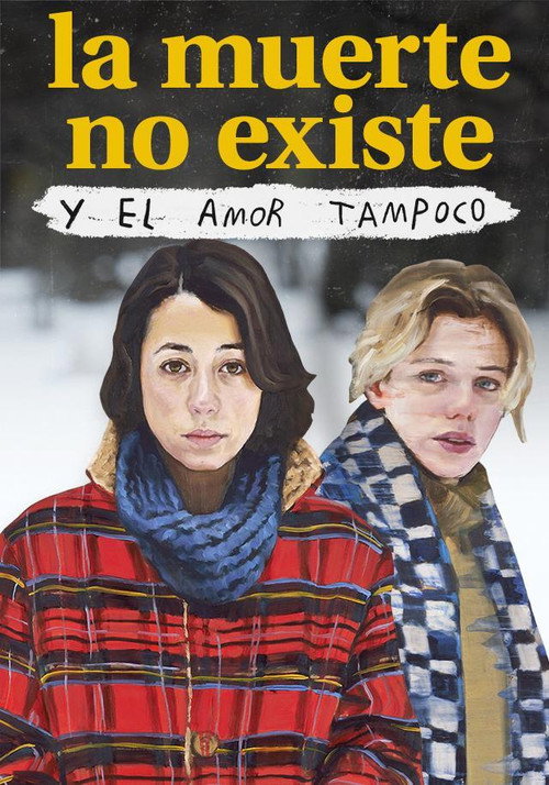 La muerte no existe y el amor tampoco 海报