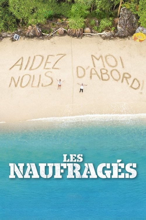 Les Naufragés 海报