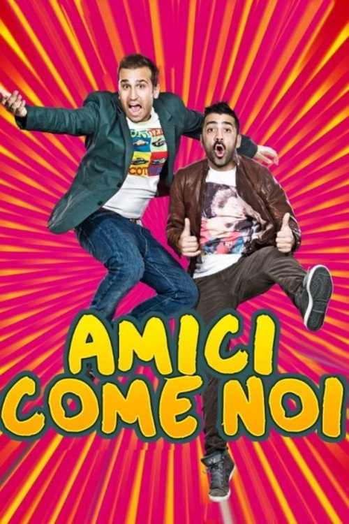 Amici come noi 海报